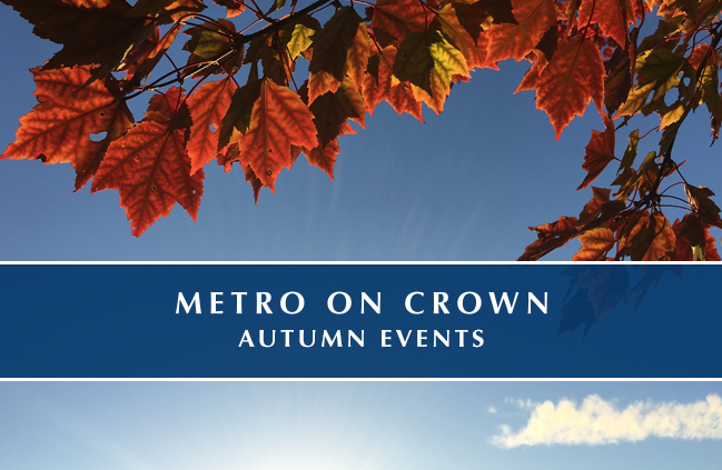 metro on crown autumn events